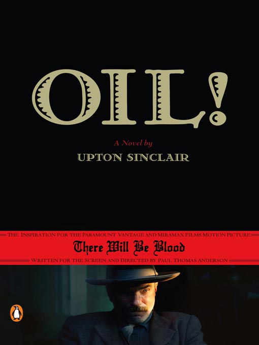 Title details for Oil! by Upton Sinclair - Available